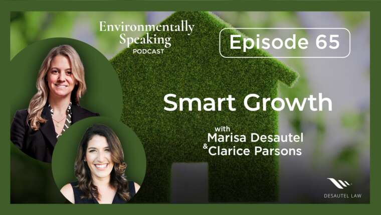 Environmentally Speaking 065: Smart Growth