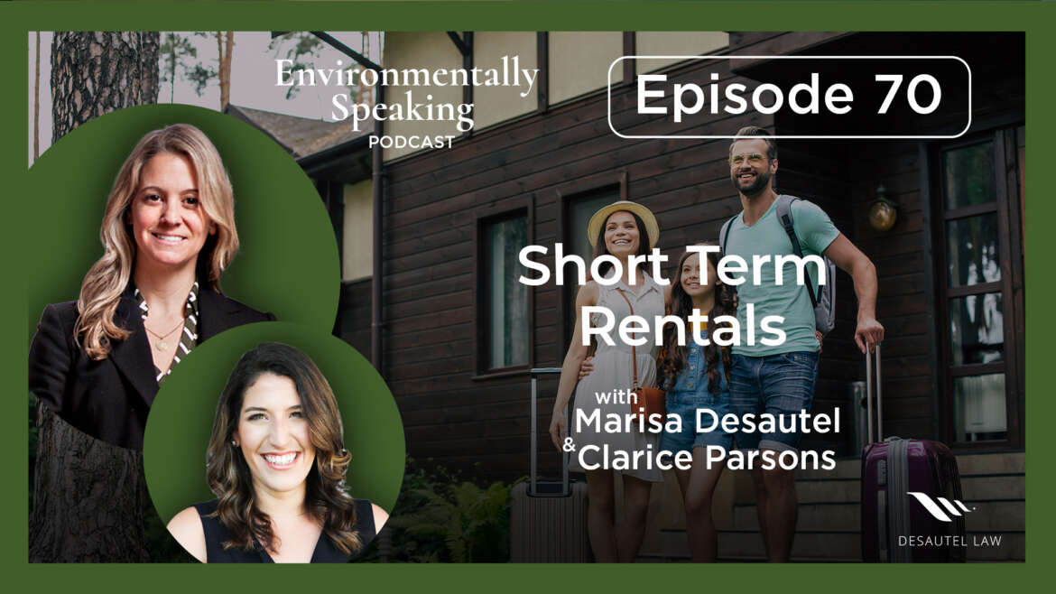 Environmentally Speaking 070:  Short Term Rentals